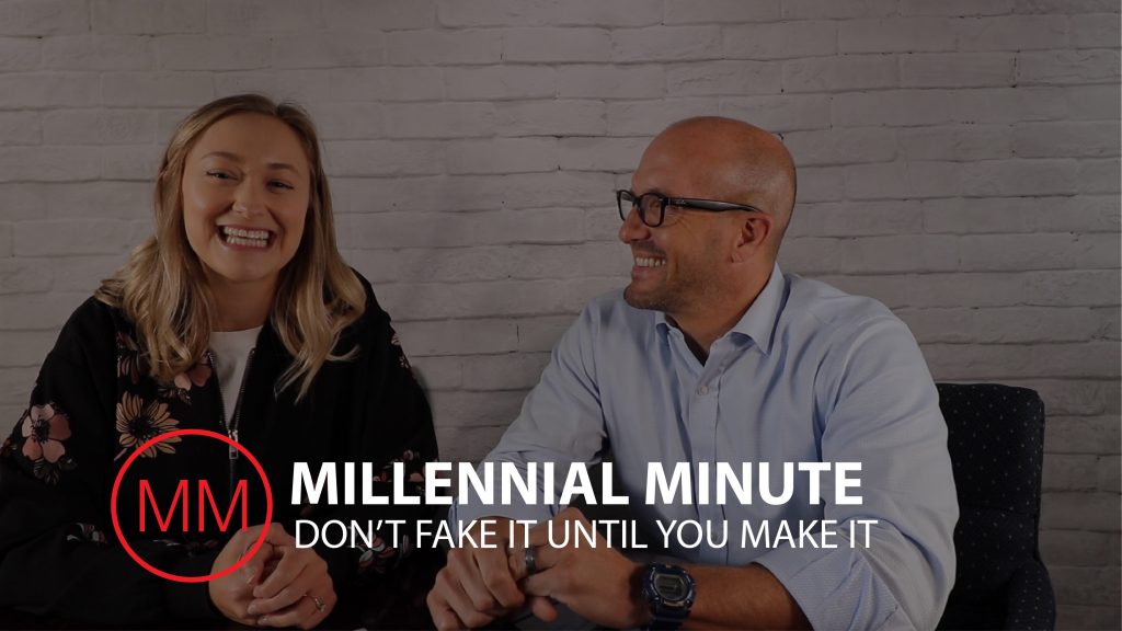 Mike Regina | Millennial Minute - Don’t Fake It Until You Make It