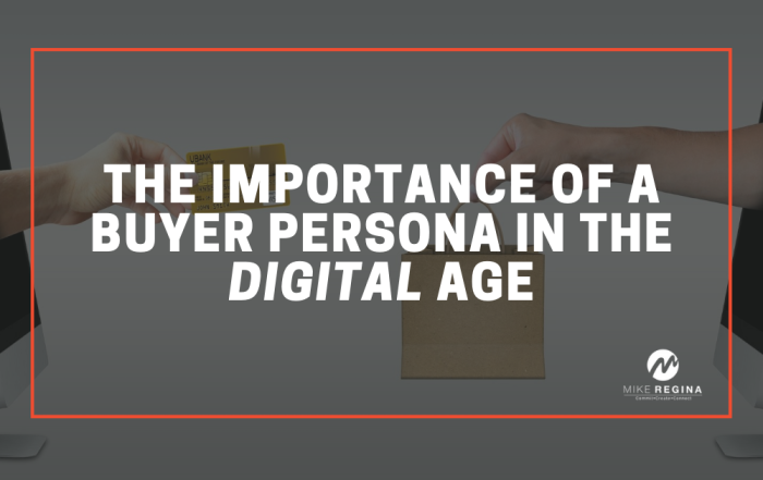 The Importance of a Buyer Persona in the Digital Age