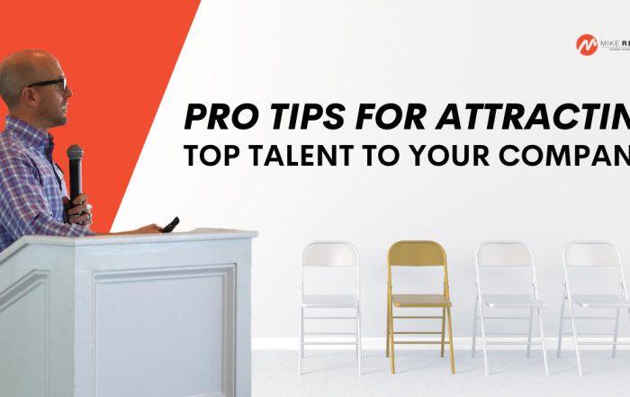 Pro Tips for Attracting Top Talent to Your Company