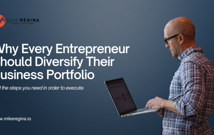 Cover image of Mike Regina with text that reads: "Why Every Entrepreneur Should Diversify Their Business Portfolio" for his LinkedIn article.