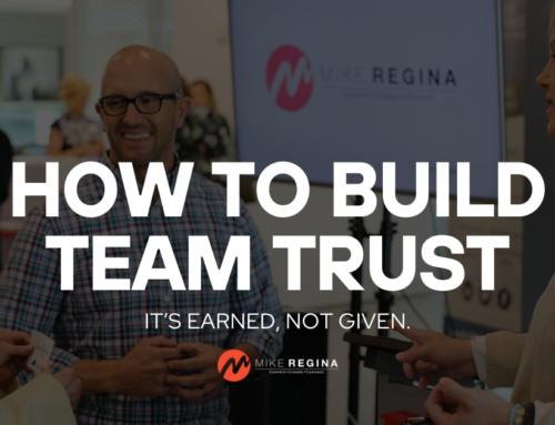 How to Build Team Trust: It’s Earned, Not Given