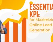 Essential KPIs for Maximizing Online Lead Generation: A Comprehensive Guide to Tracking Success