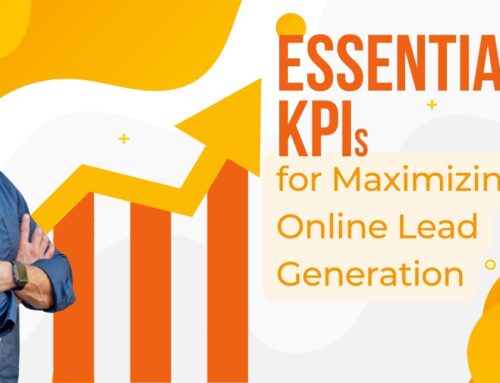 Essential KPIs for Maximizing Online Lead Generation: A Comprehensive Guide to Tracking Success