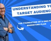 Understanding Your Target Audience: The Foundation of a One-Page Marketing Plan