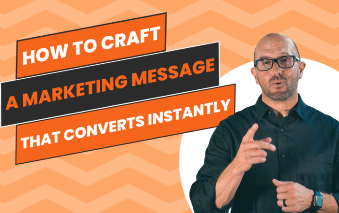 How to Craft a Marketing Message That Converts Instantly